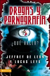 Book cover of Drogas y pornografía by Jeffrey D. De León