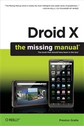 Book cover of Droid X: The Missing Manual by Preston Gralla