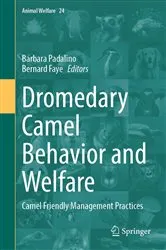 Book cover of Dromedary Camel Behavior and Welfare by Barbara Padalino
