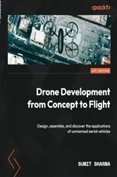 Book cover of Drone Development from Concept to Flight by Sumit Sharma