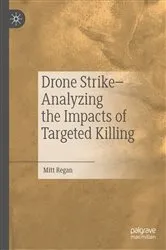 Book cover of Drone Strike–Analyzing the Impacts of Targeted Killing by Mitt Regan