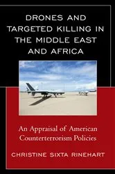 Book cover of Drones and Targeted Killing in the Middle East and Africa by Christine  Sixta Rinehart