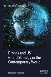 Book cover of Drones and US Grand Strategy in the Contemporary World by Francis N. Okpaleke