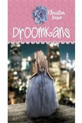 Book cover of Droomkans by Christien Neser