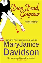 Book cover of Drop Dead Gorgeous by Kimberly Raye
