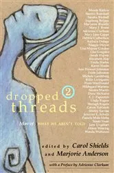 Book cover of Dropped Threads 2 by Carol Shields