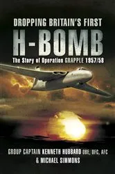 Book cover of Dropping Britain's First H-Bomb by Kenneth Hubbard