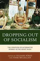 Book cover of Dropping out of Socialism by Juliane Fürst