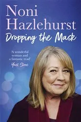 Book cover of Dropping the Mask by Noni Hazlehurst