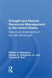 Book cover of Drought and Natural Resources Management in the United States by William E. Riebsame