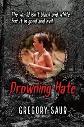 Book cover of Drowning Hate by Gregory Saur