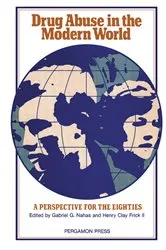Book cover of Drug Abuse in the Modern World (2nd ed.) by Gabriel G. Nahas