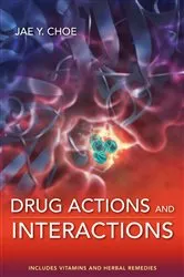 Book cover of Drug Actions and Interactions by Jae Y. Choe