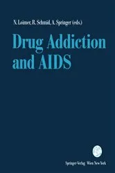 Book cover of Drug Addiction and AIDS by Norbert Loimer