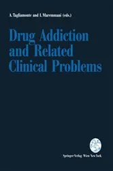 Book cover of Drug Addiction and Related Clinical Problems by Alessandro Tagliamonte