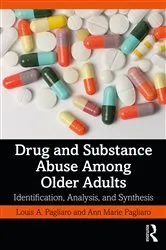 Book cover of Drug and Substance Abuse Among Older Adults by Louis A. Pagliaro