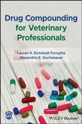 Book cover of Drug Compounding for Veterinary Professionals by Lauren R. Eichstadt Forsythe