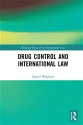 Book cover of Drug Control and International Law by Unknown