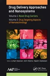 Book cover of Drug Delivery Approaches and Nanosystems, Two-Volume Set by Raj K. Keservani
