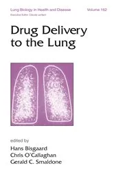 Book cover of Drug Delivery to the Lung by Hans Bisgaard