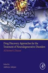 Book cover of Drug Discovery Approaches for the Treatment of Neurodegenerative Disorders by Adeboye Adejare PhD