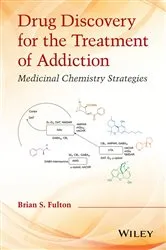 Book cover of Drug Discovery for the Treatment of Addiction by Unknown