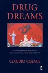 Book cover of Drug Dreams by Claudio Colace