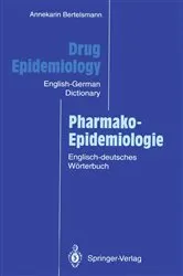 Book cover of Drug Epidemiology / Pharmako-Epidemiologie by Annekarin Bertelsmann