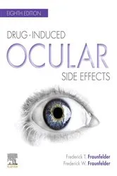 Book cover of Drug-Induced Ocular Side Effects: Clinical Ocular Toxicology E-Book (8th ed.) by Frederick T. Fraunfelder MD