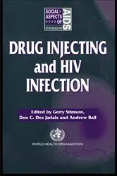 Book cover of Drug Injecting and HIV Infection by Andrew Ball