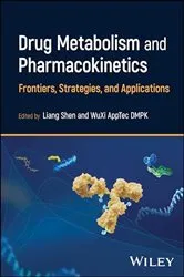 Book cover of Drug Metabolism and Pharmacokinetics by Liang Shen
