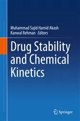Book cover of Drug Stability and Chemical Kinetics by Muhammad Sajid Hamid Akash