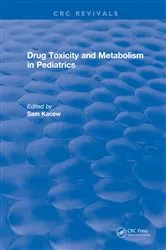 Book cover of Drug Toxicity and Metabolism in Pediatrics by Sam Kacew