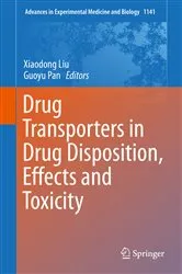 Book cover of Drug Transporters in Drug Disposition, Effects and Toxicity by Xiaodong Liu