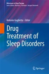 Book cover of Drug Treatment of Sleep Disorders by Antonio Guglietta