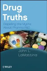 Book cover of Drug Truths by John L. LaMattina