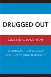 Book cover of Drugged Out by Suzette A. Haughton