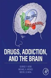 Book cover of Drugs, Addiction, and the Brain by George F. Koob