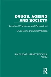 Book cover of Drugs, Ageing and Society by Bruce Burns