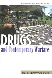 Book cover of Drugs and Contemporary Warfare by Paul Rexton Kan