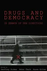 Book cover of Drugs And Democracy by Geoffrey Stokes