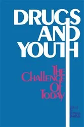 Book cover of Drugs and Youth: The Challenge of Today by Ernest Harms