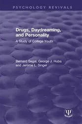 Book cover of Drugs, Daydreaming, and Personality by Bernard Segal