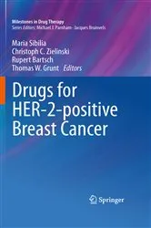 Book cover of Drugs for HER-2-positive Breast Cancer by Maria Sibilia