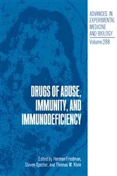 Book cover of Drugs of Abuse, Immunity, and Immunodeficiency by Herman Friedman