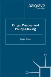 Book cover of Drugs, Prisons and Policy-Making by K. Duke