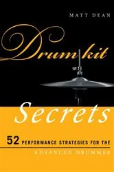 Book cover of Drum Kit Secrets by Matt Dean