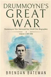 Book cover of Drummoyne's Great War: Drummoyne War Memorial First World War Biographies by Brendan Bateman