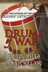 Book cover of Drums of War by Edward Marston