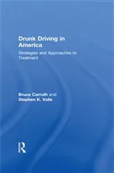 Book cover of Drunk Driving in America by Bruce Carruth